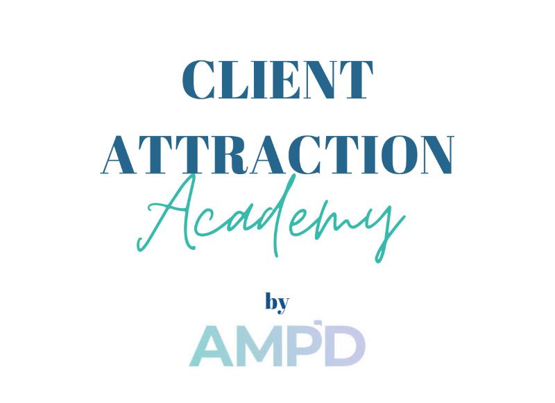 Client Attraction Academy