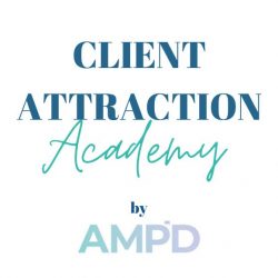 Client Attraction Academy